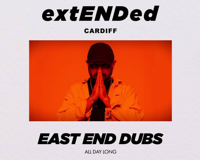 East End Dubs tickets