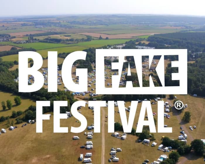 Big Fake Festival 2025 | Southampton tickets