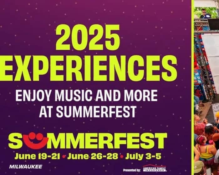 Summerfest 2025 tickets