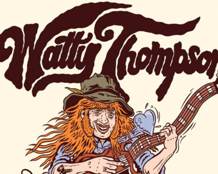 Watty Thompson tickets