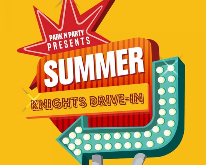 Summer Knights - Friday Fright night - The Nun tickets