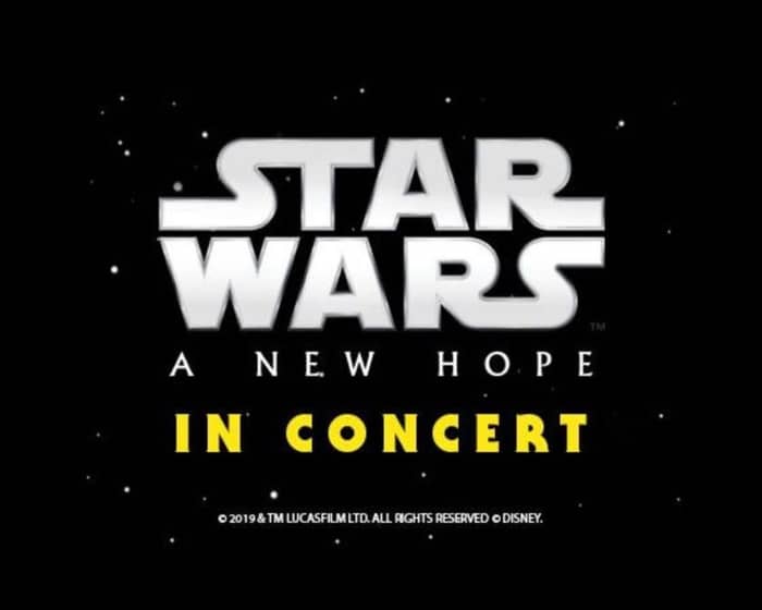 Star Wars A New Hope In Concert tickets