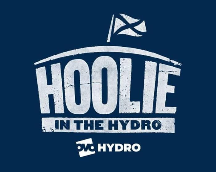 Hoolie in the Hydro 2023 tickets
