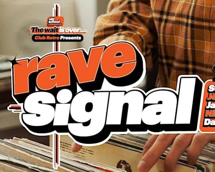 Rave Signal tickets