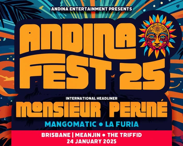 Andina Fest 25 – Monsieur Periné tickets