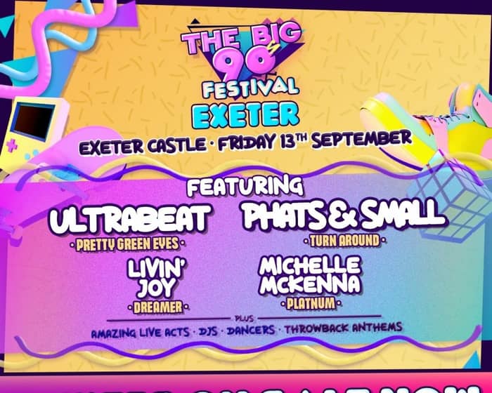 90s VS 00s Festival - Exeter 2024 tickets