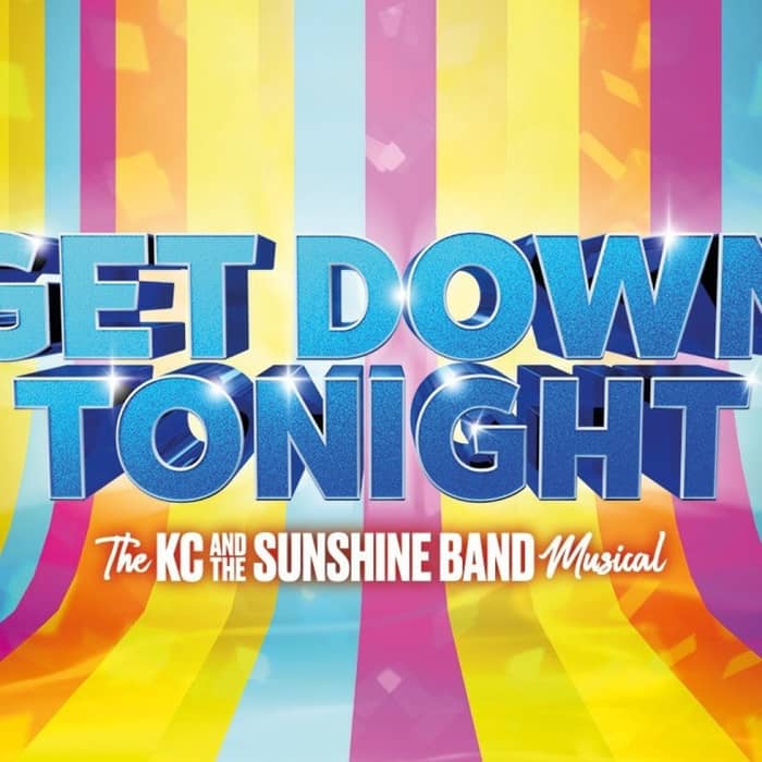 Get Down Tonight: The Kc And The Sunshine Band Musical