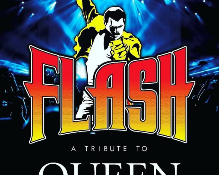 Flash  - A Queen Tribute tickets