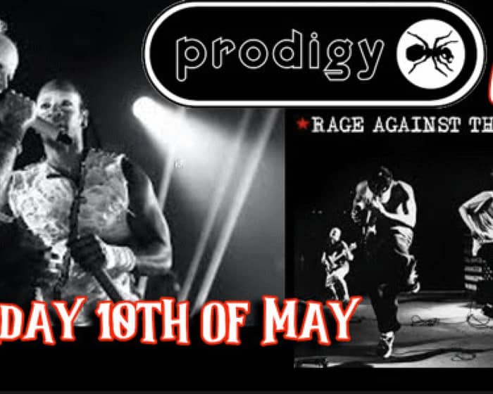 PRODIGY vs. Rage Against The Machine (tribute show) tickets