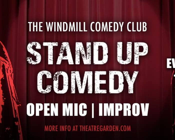 Live Stand Up Comedy At The Windmill Comedy Club tickets