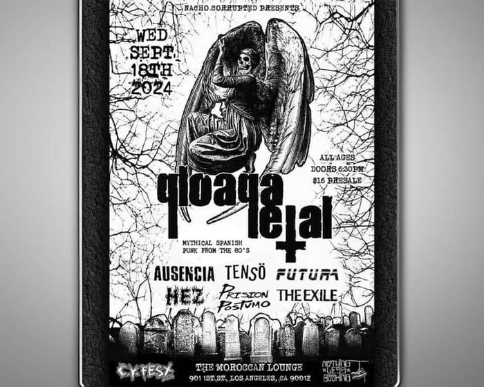 Qloaqa Letal tickets