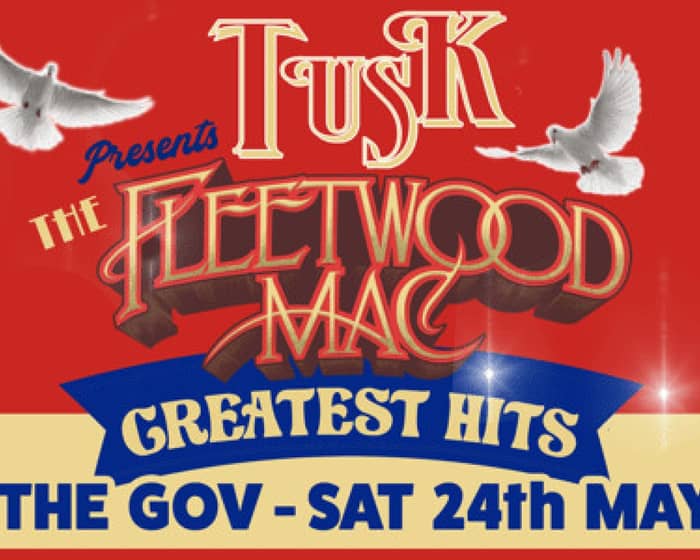 Tusk – The Fleetwood Mac Tribute Show tickets