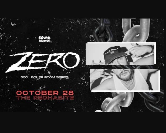 Sound Selection presents ZERO (UK) tickets