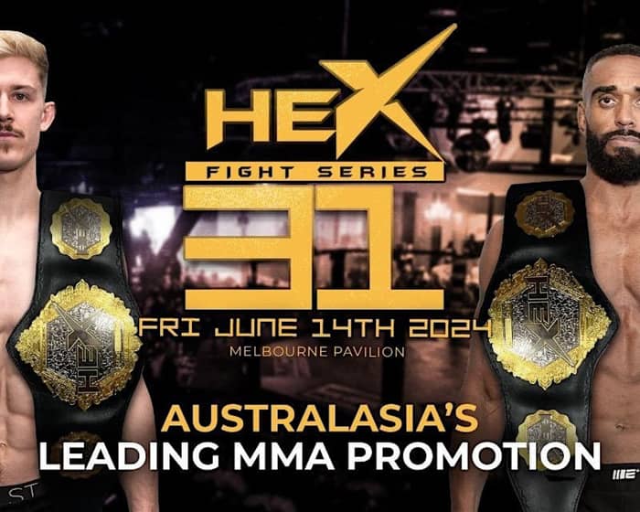 HEX Fight Series 31 tickets