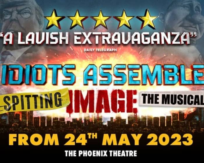 Idiots Assemble: Spitting Image The Musical tickets