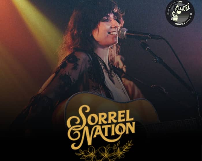 Sorrel Nation with India Blue & Ian Jamieson - Intimate Acoustic Show tickets