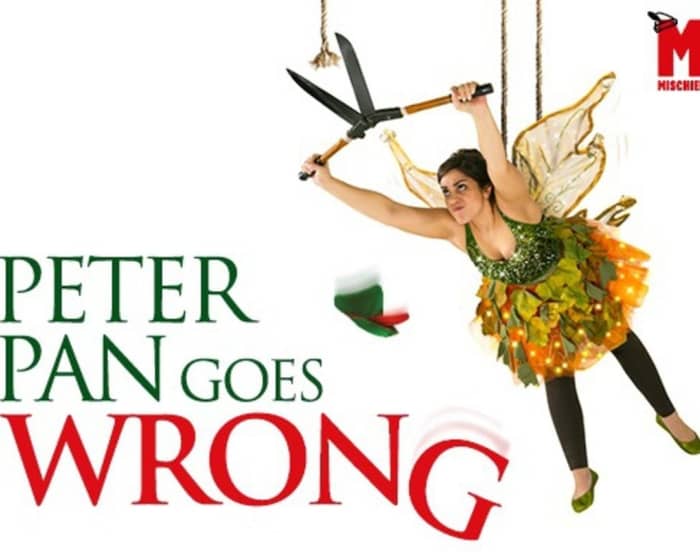 Peter Pan Goes Wrong tickets