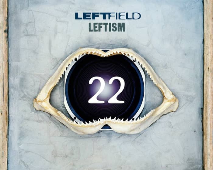 Leftfield tickets