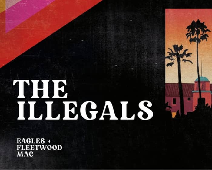 The Illegals tickets