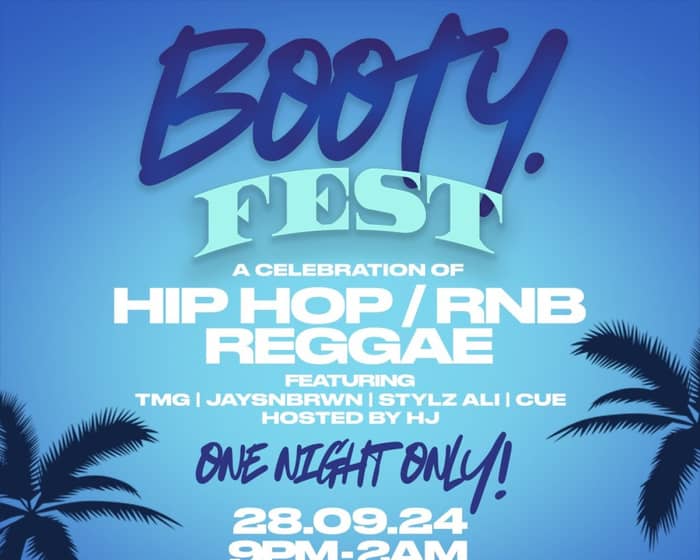 BOOTY FEST - ‘1 Night Only’! tickets