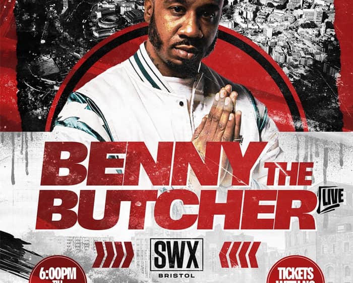 Benny The Butcher tickets