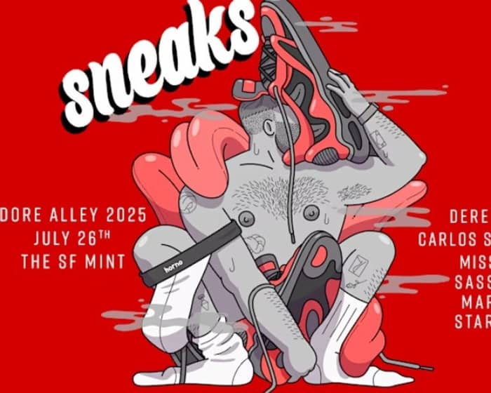 Sneaks tickets