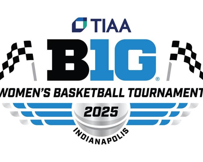 2025 TIAA Big Ten Women's Basketball Tournament Session #6 tickets