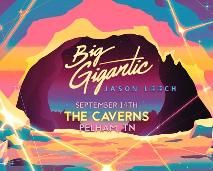 Big Gigantic tickets