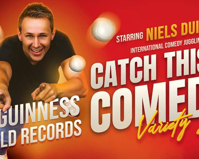 Catch This! starring Niels Duinker tickets