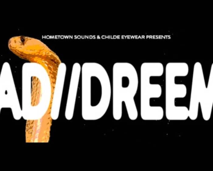 Bad//Dreems tickets
