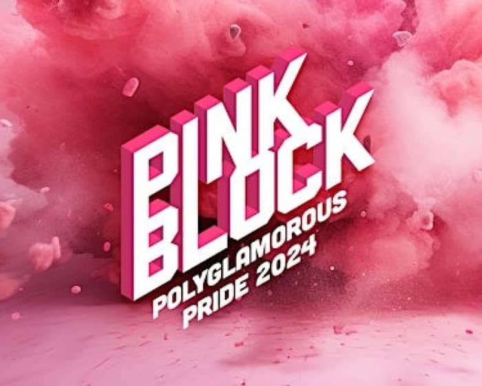 Polyglamorous Pink Block 2024 tickets