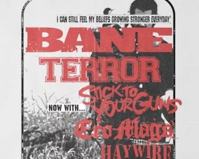 Bane, Terror, Cro-Mags, Haywire, Hold My Own tickets