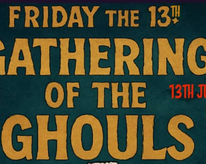 Gathering of the Ghouls tickets