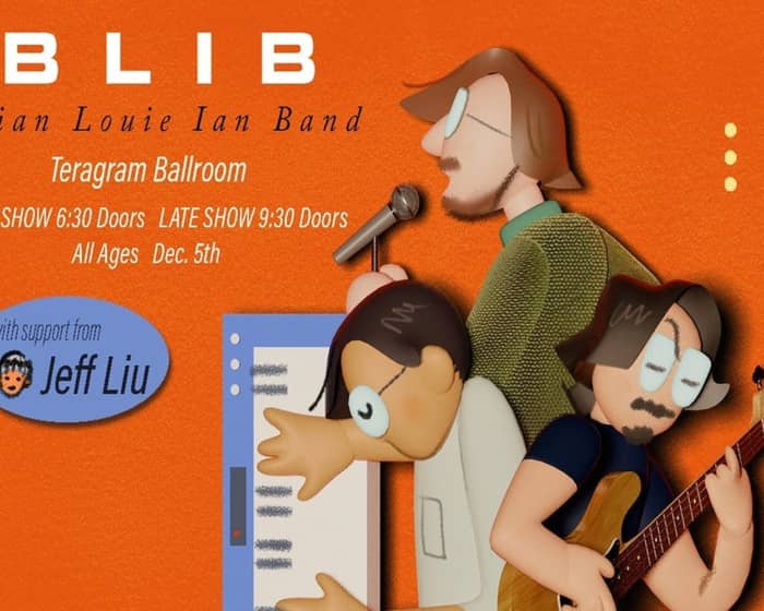 BLIB: Brian Louie Ian Band tickets