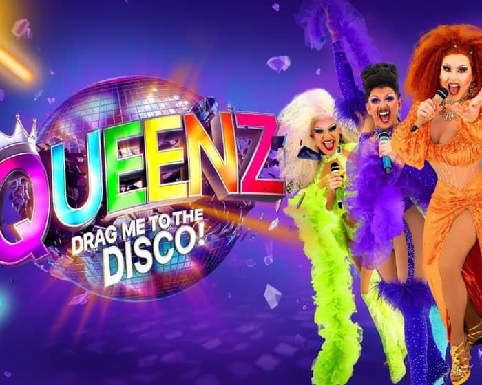 QUEENZ - Drag Me to the Disco tickets