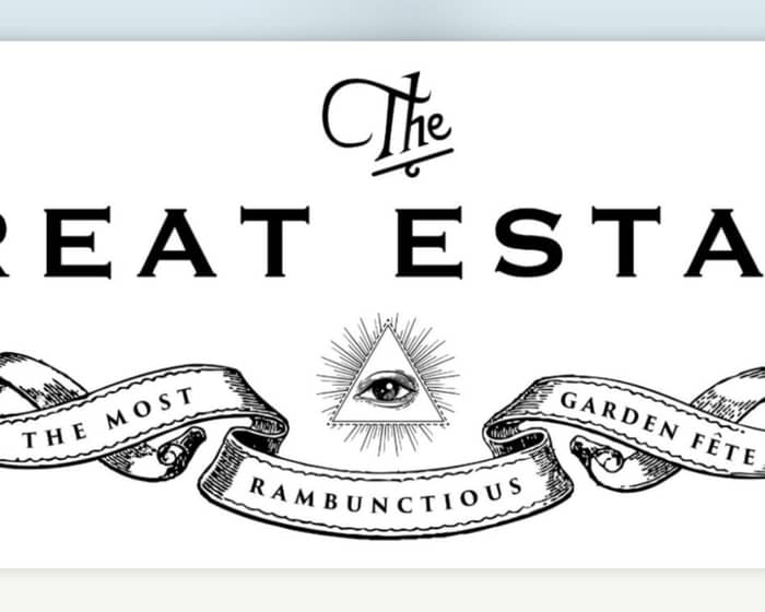 The Great Estate 2025 tickets