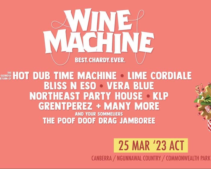 Wine Machine - Canberra ACT 2023 tickets