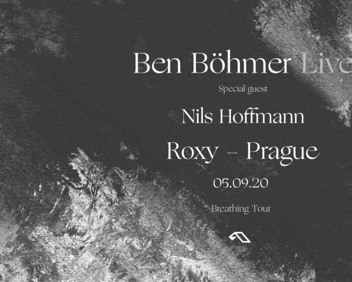 Ben Böhmer Live - Breathing Tour tickets