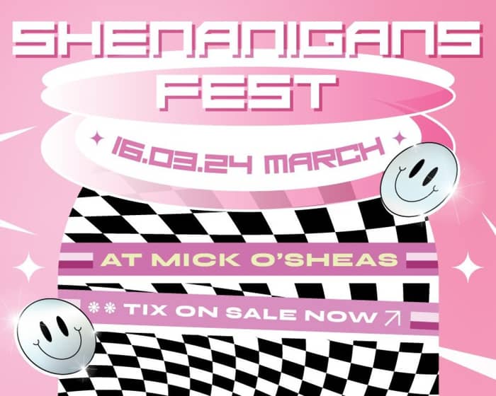 Shenanigans Fest tickets