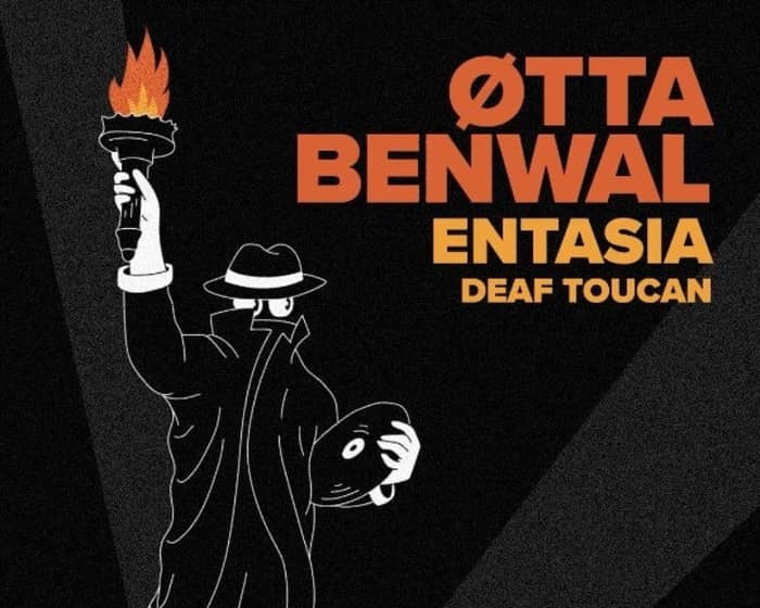 Stolen Goods feat. ØTTA, Benwal, Entasia & Deaf Toucan tickets