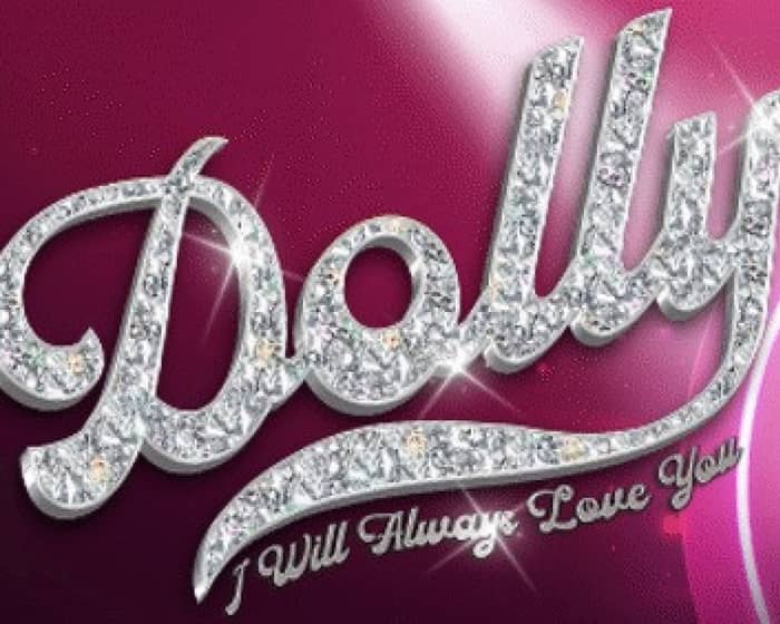 DOLLY: I Will Always Love You tickets