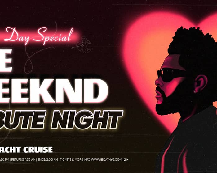 THE WEEKEND Tribute Party NYC | Yacht Cruise 2022 tickets