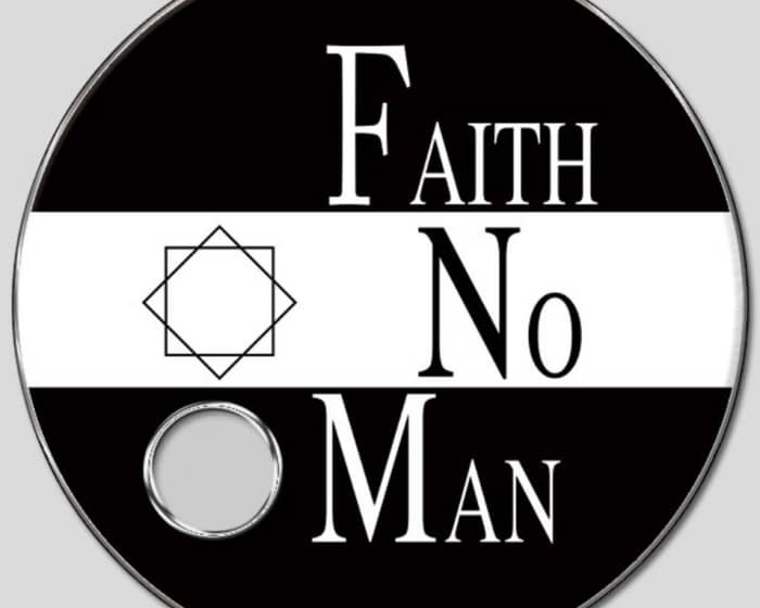 Faith No Man (Faith No More Tribute) tickets