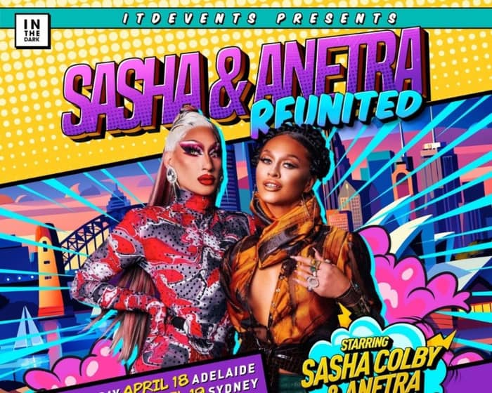 Sasha & Anetra Reunited | Perth tickets