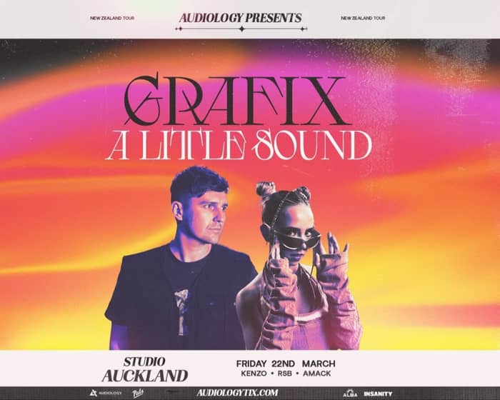 Grafix & A Little Sound | Auckland tickets