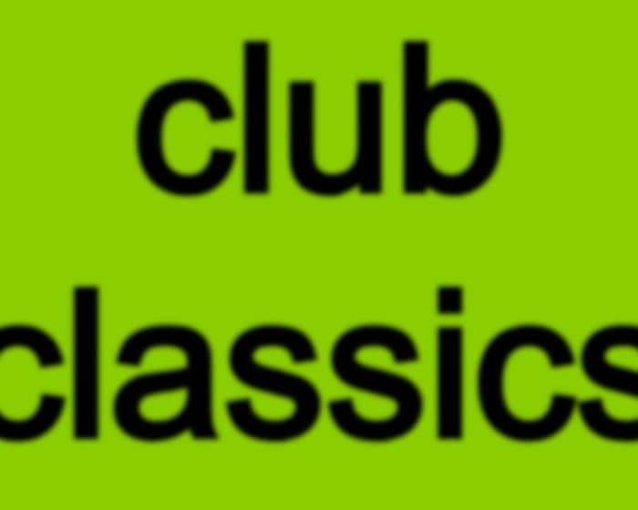 CLUB CLASSICS feat. Small FRY, Fei & Yeo tickets