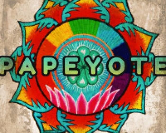 PAPEYOTE tickets