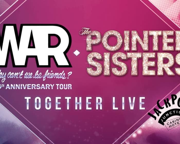 War and the Pointer Sisters tickets