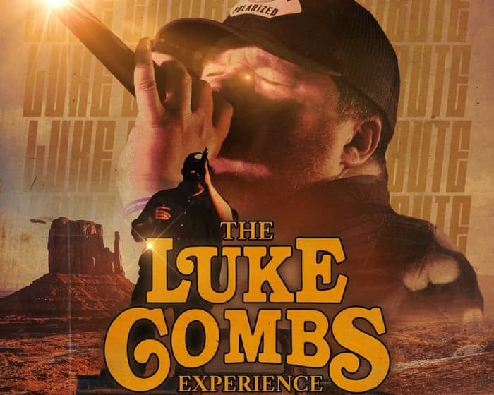 The Luke Combs Experience tickets