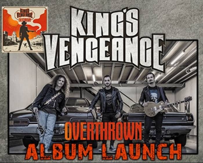 King's Vengeance | "Overthrown" Album Launch tickets